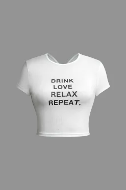 MICAS T-Shirts-DRINK LOVE RELAX REPEAT Letter Print Ruched Cut Out T-shirt
